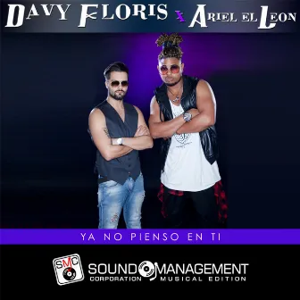 Ya No Pienso En Ti by Ariel El Leon