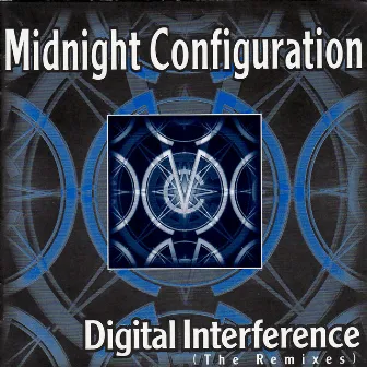 Digital Interference - The Remixes by Midnight Configuration