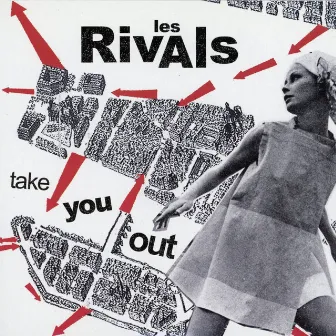 Take You Out by Les Rivals