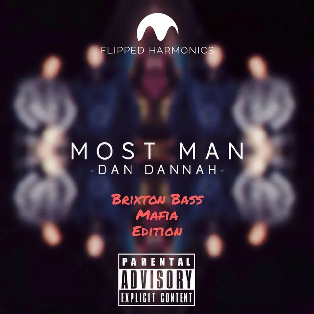 Most Man - Brixton Bass Mafia Edition