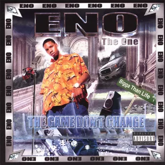 The Game Don't Change by Eno