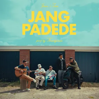 Jang Padede by JONES