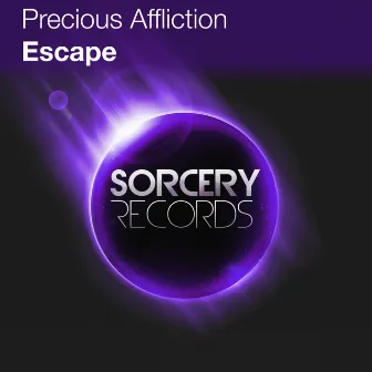 Escape by Precious Affliction