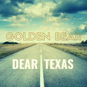 Dear Texas by Unknown Artist