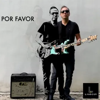 Por Favor by Lambour