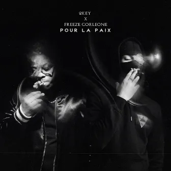 Pour la Paix by 2Key