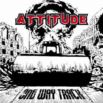 One Way Track by Attitude