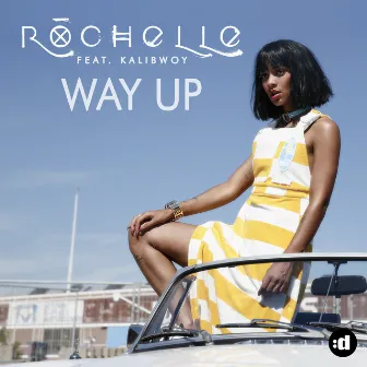 Way Up (feat. Kalibwoy) by Rochelle