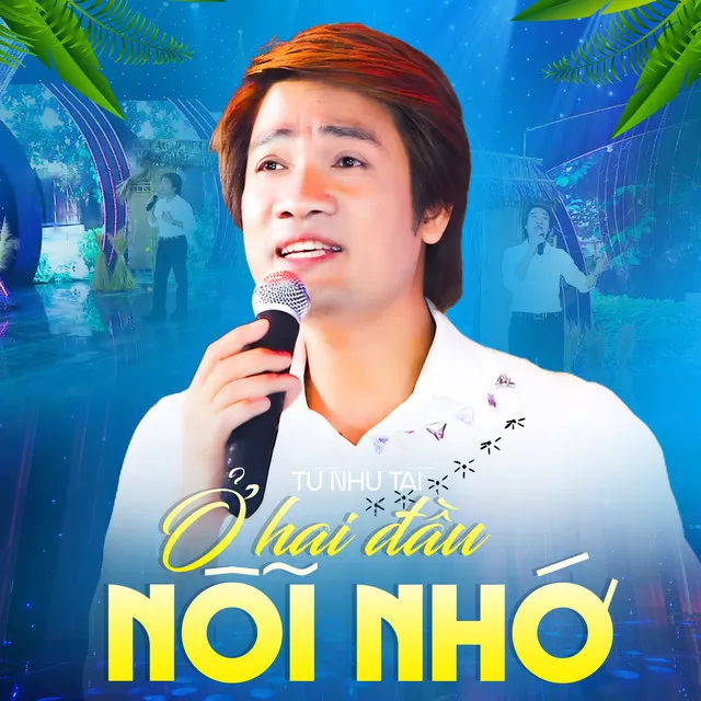 Ở Hai Đầu Nỗi Nhớ