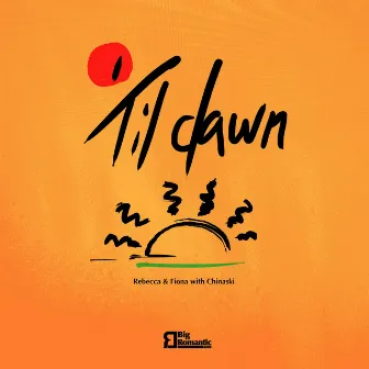 ’Til dawn by Chinaski