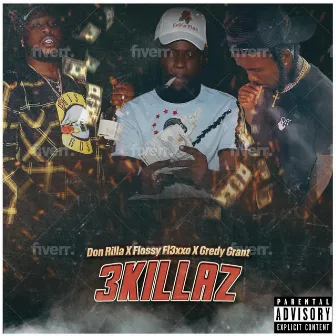 3killaz by Donrilla