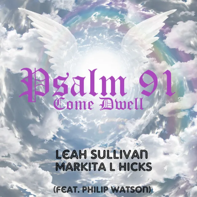 Psalm 91(Come Dwell)