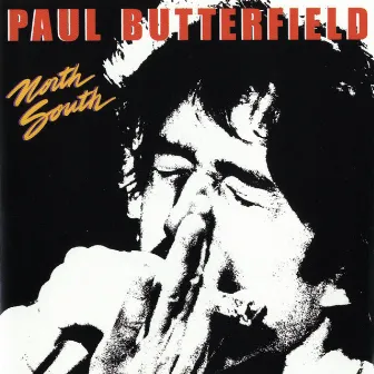 North South by Paul Butterfield