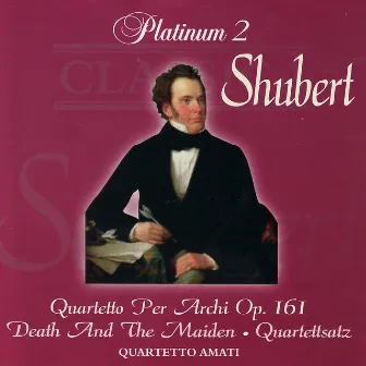 Schubert: Quartetto Per Archi Op.161 / Death And The Maiden - Quartettsatz by Quartetto Amati