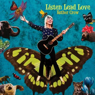 Listen Lead Love by Esther Crow