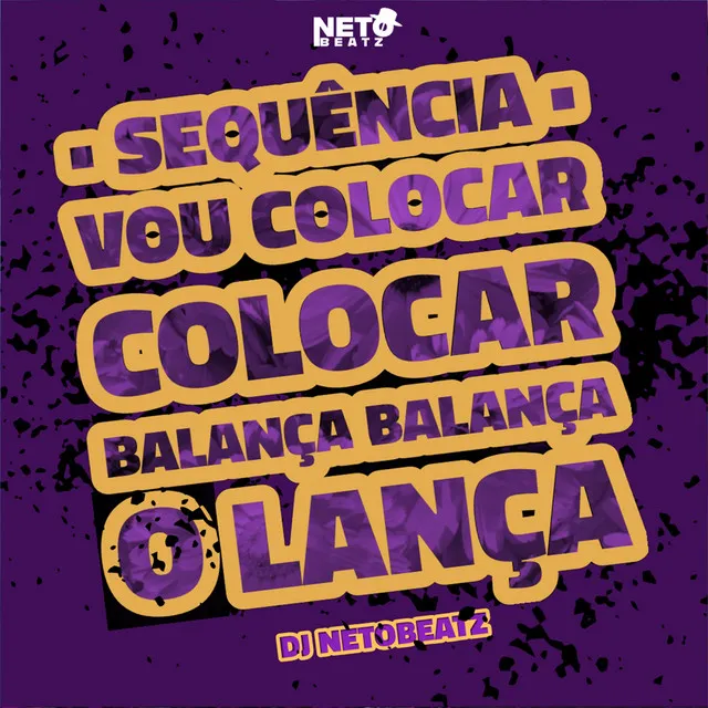 Sequência Vou Colocar