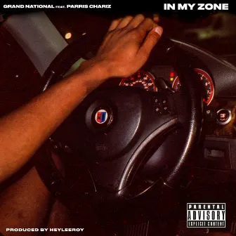 In My Zone by Grand National