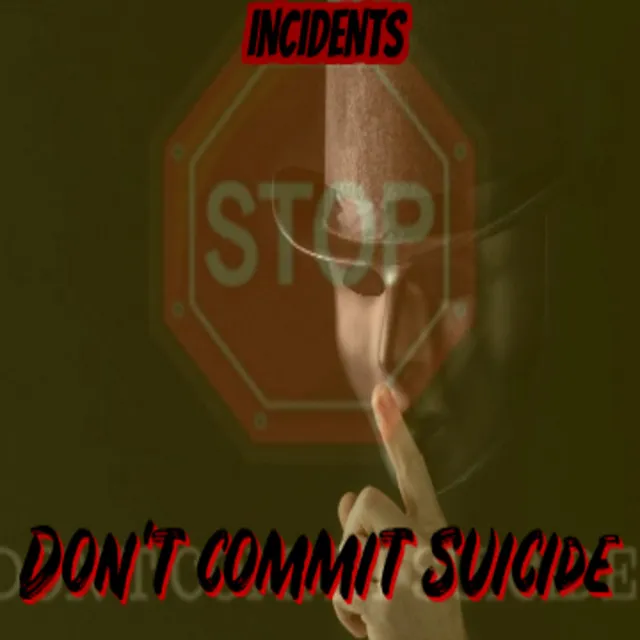 Stop! Don't Commit Suicide