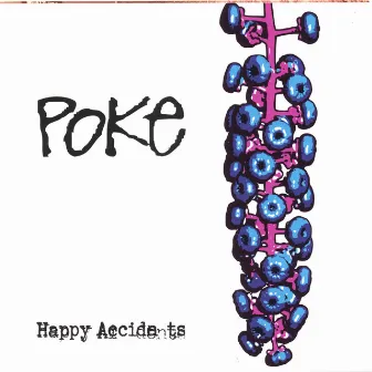 Happy Accidents by Poke