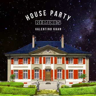 House Party (Remixes) by Valentino Khan