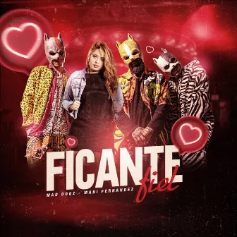 Ficante Fiel by Mad Dogz