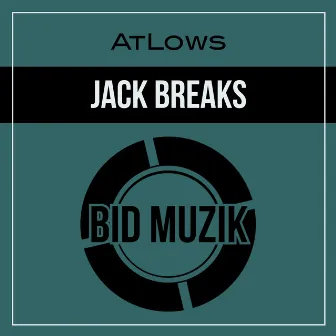 Jack Breaks by AtLows