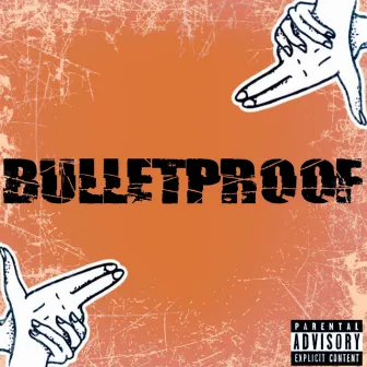 Bulletproof by Young Prodigy