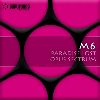 Paradise Lost / Opus Sectrum by M6