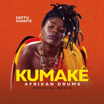 Kumakê (Remix) by Fattú Djakité