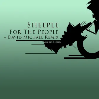 For The People by Sheeple