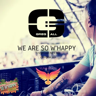 We Are So Whappy by Greg All