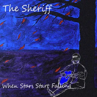 When Stars Start Falling by The Sheriff