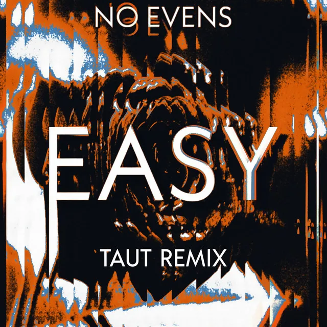 Easy (Taut Remix)