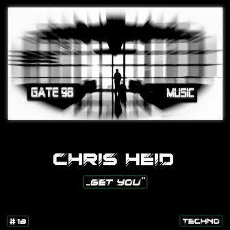 Get You (Original Version) by Chris Heid