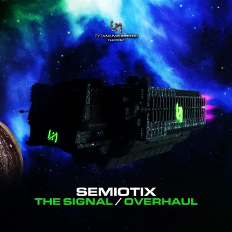 The Signal / Overhaul by Semiotix