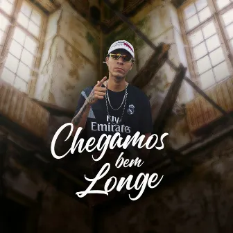 Chegamos Bem Longe by Mc Nv