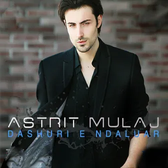 Dashuri E Ndaluar by Astrit Mulaj