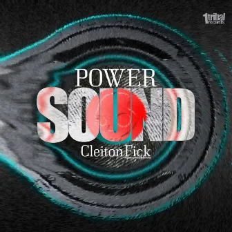 Power Sound by Cleiton Fick