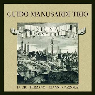 Siena Concert by Guido Manusardi Trio