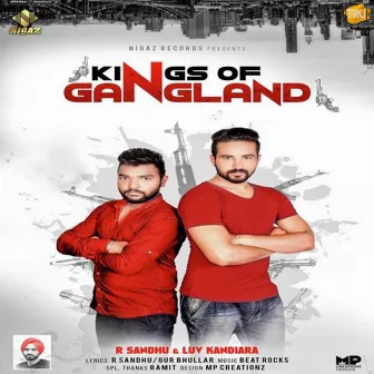 Kings of Gangland by R Sandhu