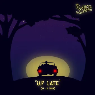 Up Late by Iamsoloco