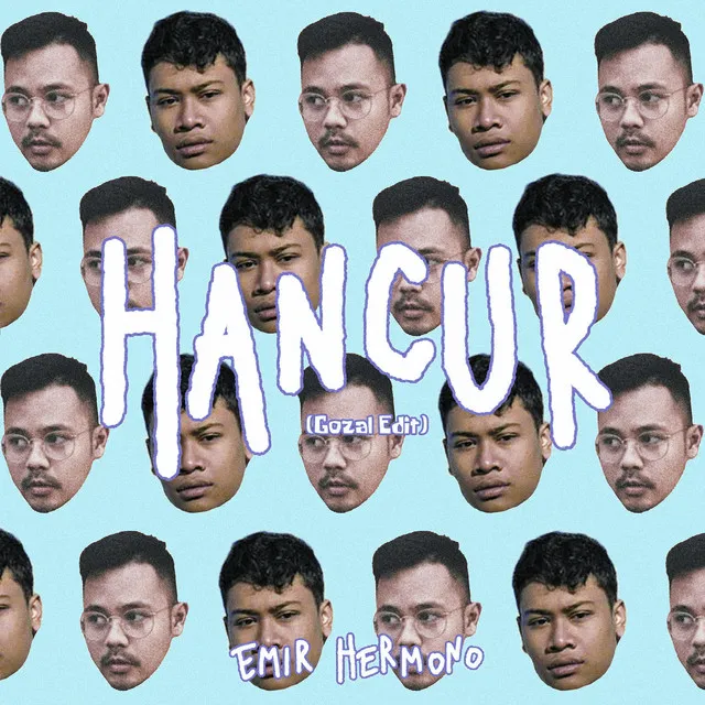 Hancur - Gozal Edit