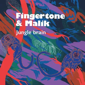 Jungle Brain by Fingertone & Malik