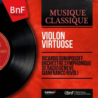 Violon virtuose (Mono Version) by Orchestre Symphonique de Radio Genève