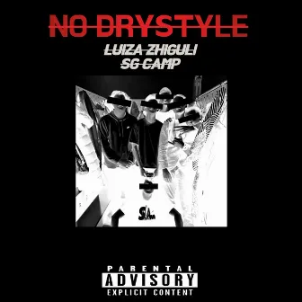 No Drystyle by LUIZA ZHIGULI