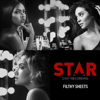 Filthy Sheets (From “Star” Season 2) by Star Cast