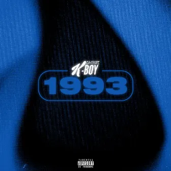 1993 by EastSide K-Boy