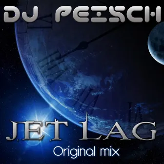 Jet Lag by DJ Peisch