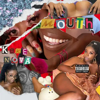 Mouth by KeKe Nova