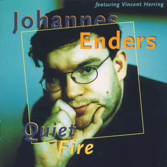 Quiet Fire by Johannes Enders